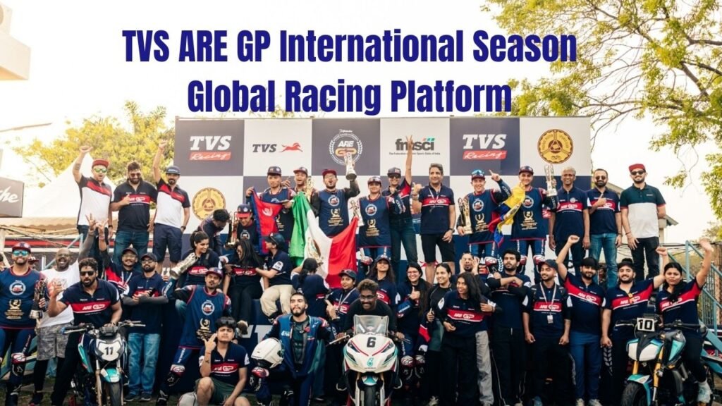 TVS ARE GP International Season - Auto Upshot